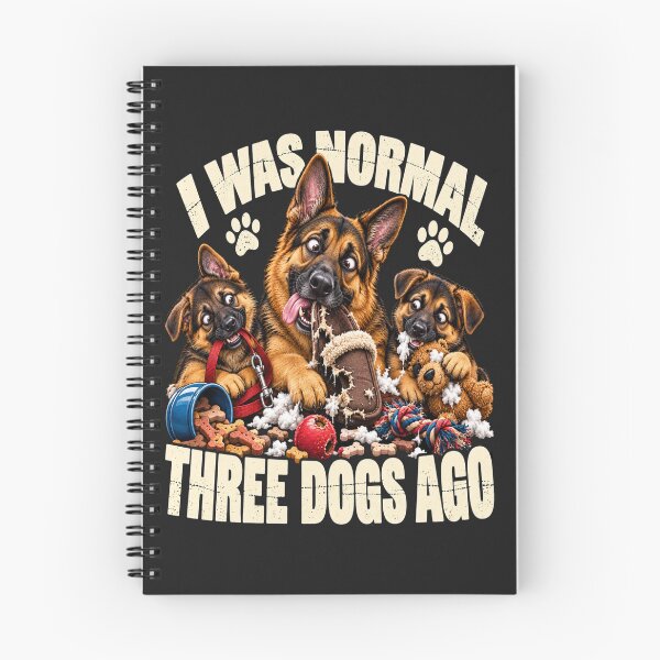 Item preview, I Was Normal Three Dogs Ago German Shepherd Humor designed and sold by PawPlanetPro.