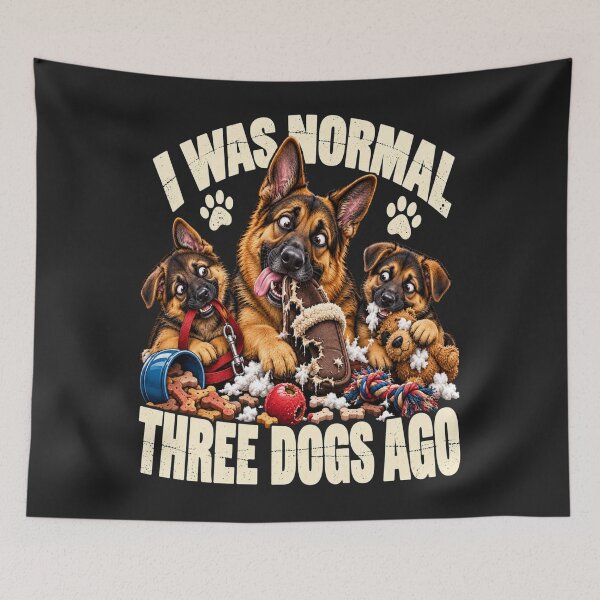 Item preview, I Was Normal Three Dogs Ago German Shepherd Humor designed and sold by PawPlanetPro.