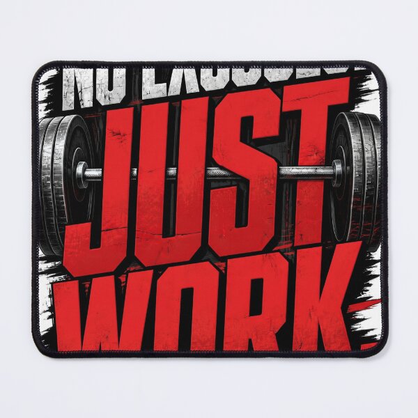 Item preview, No Excuses Just Work Fitness Motivation T-Shirt designed and sold by AJGHOUGHART.
