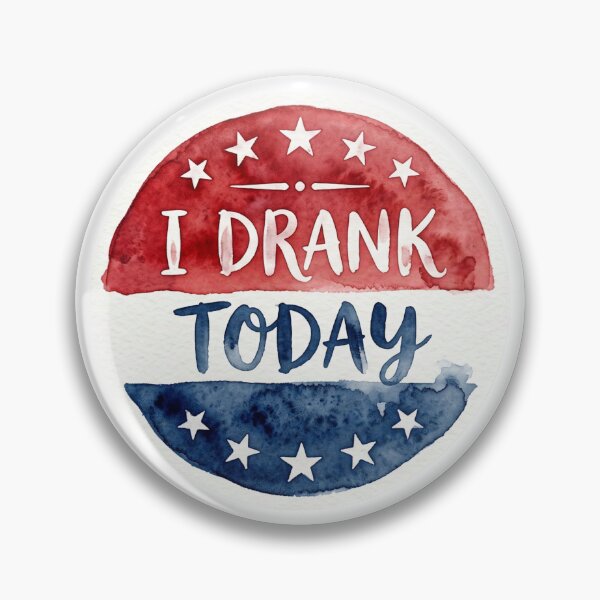 Item preview, I Drank Today | Funny Patriotic 4th of July Watercolor Design designed and sold by HelgaCraftery.