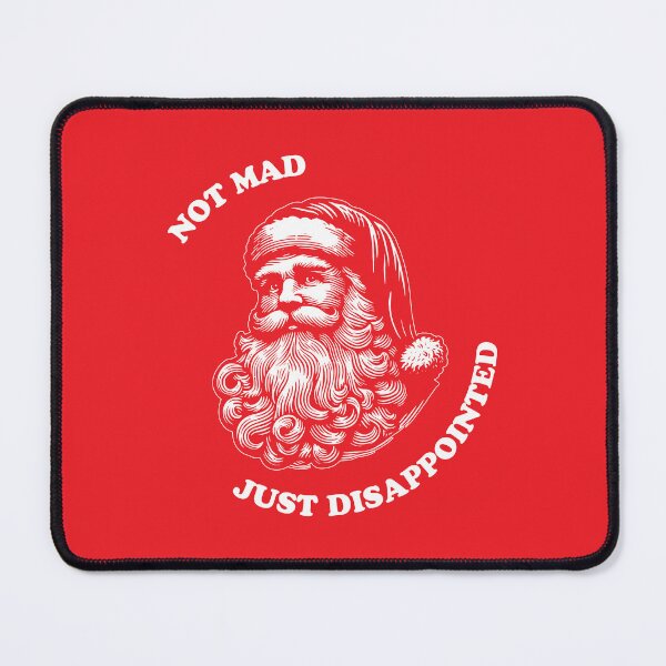 Item preview, NOT MAD JUST DISAPPOINTED designed and sold by TLW716.