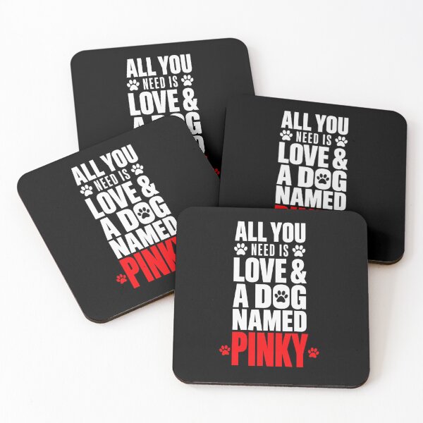 Item preview, All You Need Is Love And A Dog Named Pinky Dog Owner Gift designed and sold by Whirx.