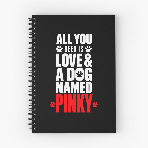Item preview, All You Need Is Love And A Dog Named Pinky Dog Owner Gift designed and sold by Whirx.