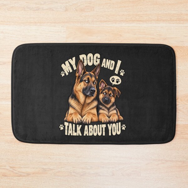 Item preview, My Dog and I Talk About You German Shepherd Humor designed and sold by PawPlanetPro.