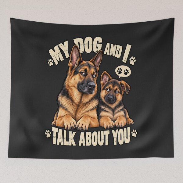 Item preview, My Dog and I Talk About You German Shepherd Humor designed and sold by PawPlanetPro.
