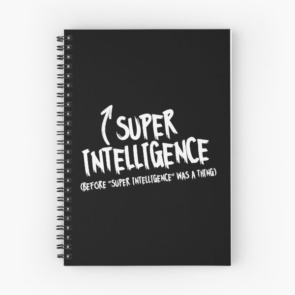 Item preview, Super Intelligence Before It Was Trendy designed and sold by thestiles.