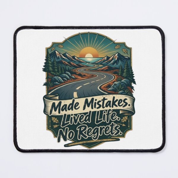 Item preview, Made Mistakes Lived Life No Regrets Outdoor Adventure Badge designed and sold by ManSplotu.