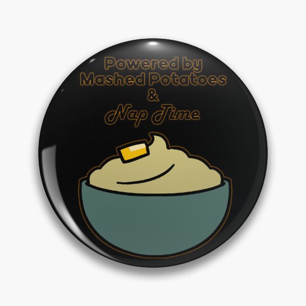 Item preview, Powered By Mashed Potatoes & Nap Time Glow designed and sold by ShopCNTS.