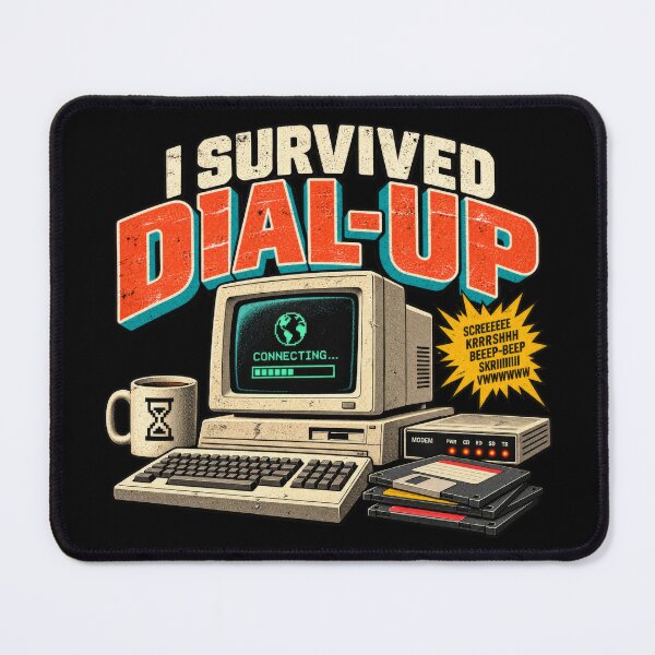Item preview, I Survived Dial-Up – Retro Internet Nostalgia designed and sold by DopeyRobot.