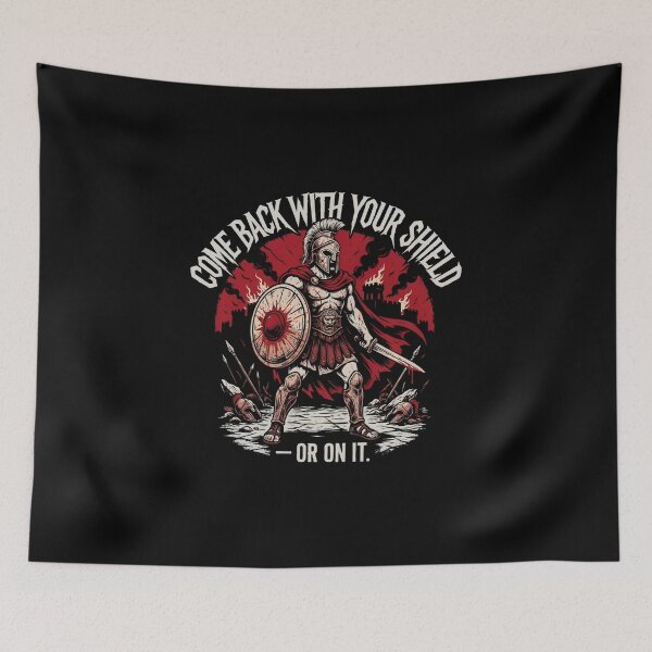 Item preview, Come Back With Shield Or On It Spartan Warrior designed and sold by Enea Kelo.