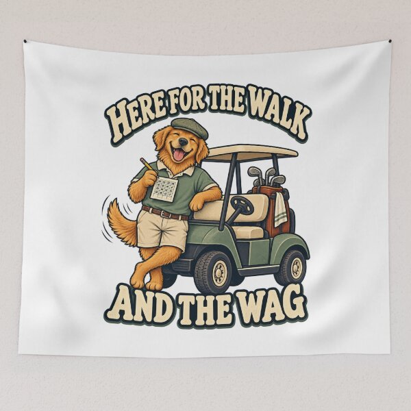 Item preview, Here for the Walk and the Wag - Golf Dog designed and sold by Good Mood Foundry.