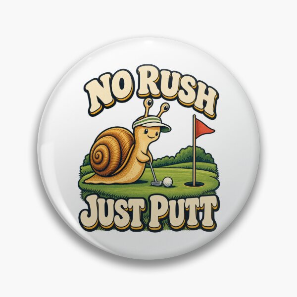 Item preview, No Rush, Just Putt - Snail Golfer designed and sold by Good Mood Foundry.
