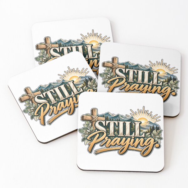 Item preview, Still Praying | Christian Prayer & Faith Mountain Design designed and sold by ThinkOnThis.