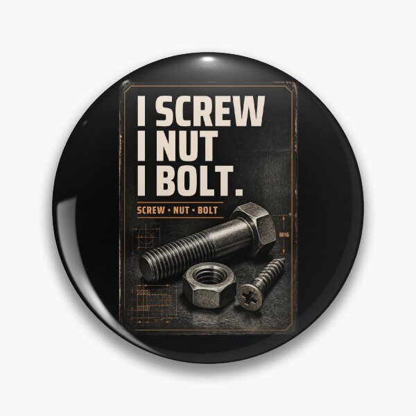 Item preview, I Screw I Nut I Bolt designed and sold by 21degrees-club.