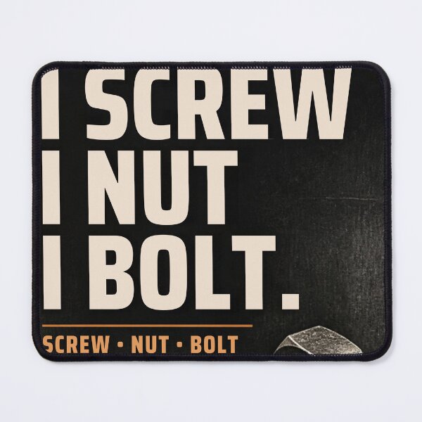 Item preview, I Screw I Nut I Bolt designed and sold by 21degrees-club.
