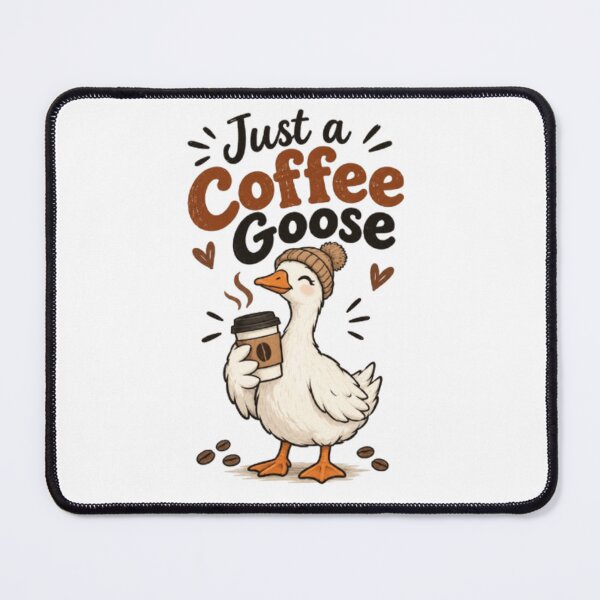 Item preview, Just a Coffee Goose designed and sold by Fouitered.