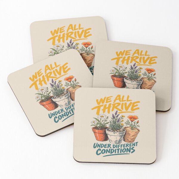 Item preview, We All Thrive Under Different Conditions. designed and sold by Endless7Art.