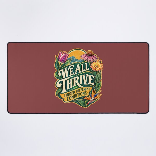 Item preview, We All Thrive Under Different Conditions. designed and sold by Endless7Art.
