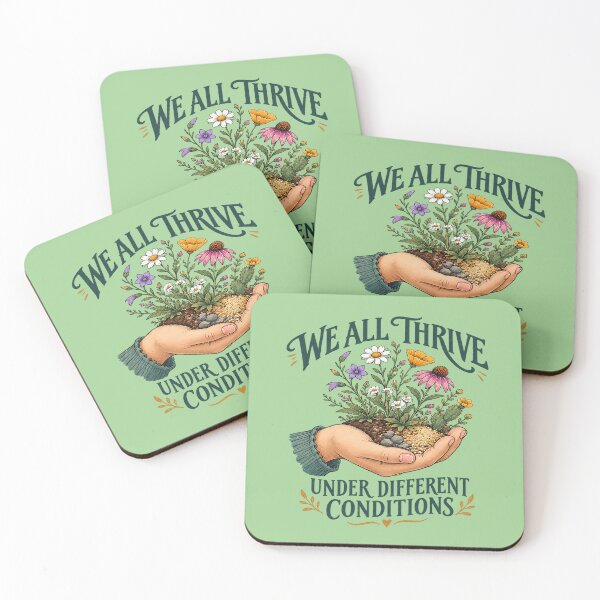 Item preview, We All Thrive Under Different Conditions. designed and sold by Endless7Art.