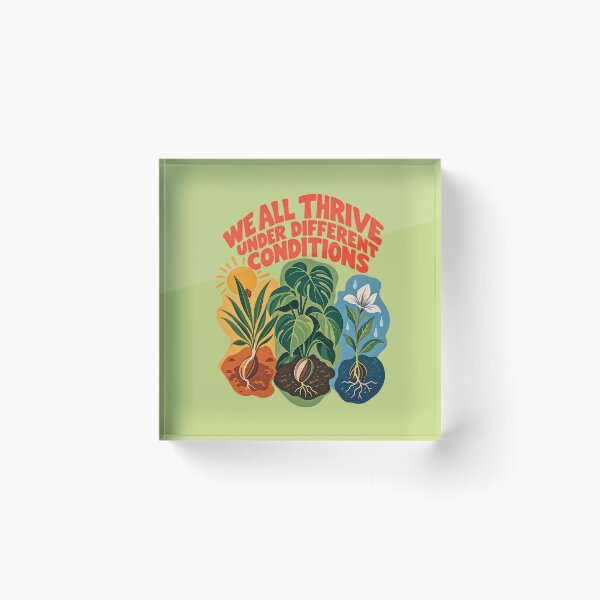 Item preview, We All Thrive Under Different Conditions. designed and sold by Endless7Art.