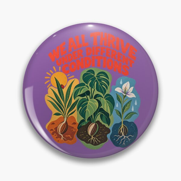 Item preview, We All Thrive Under Different Conditions. designed and sold by Endless7Art.