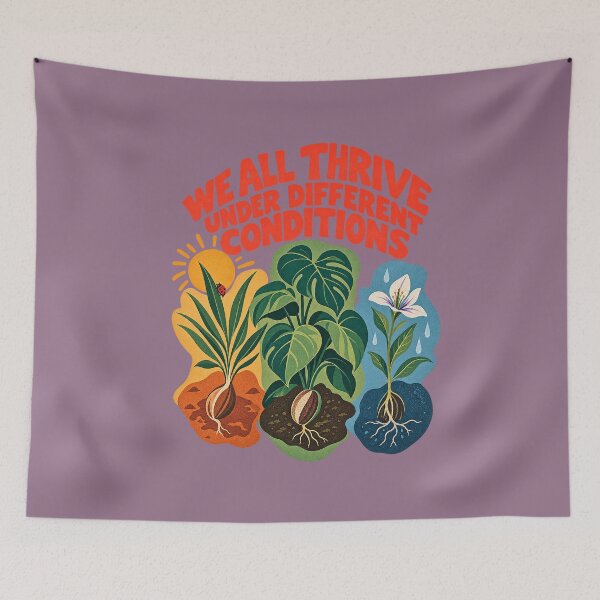 Item preview, We All Thrive Under Different Conditions. designed and sold by Endless7Art.