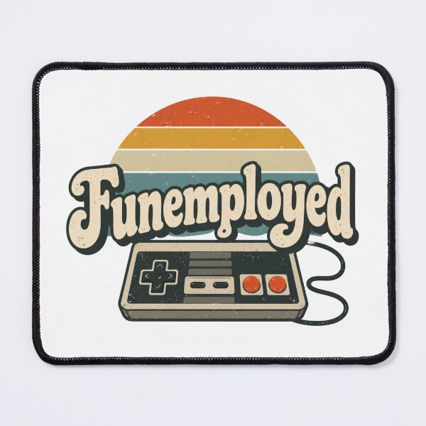 Item preview, Funemployed designed and sold by CampAndCoast.