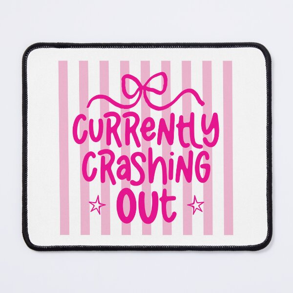 Item preview, Currently Crashing Out Funny Burnout Quote designed and sold by LASTIQUE-dd.
