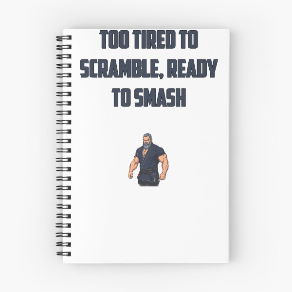 Item preview, Too Tired To Scramble Ready To Smash BJJ Grappling designed and sold by Martial-Art-23.