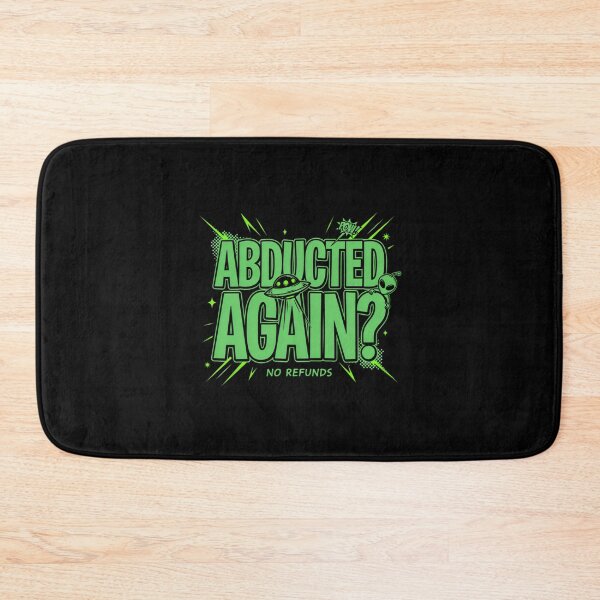 Item preview, Abducted Again UFO Sci Fi Alien Humor designed and sold by Enea Kelo.