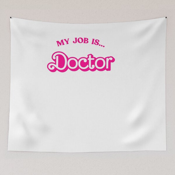 Item preview, My Job Is Doctor Cute Coquette Work Quote designed and sold by LASTIQUE-dd.