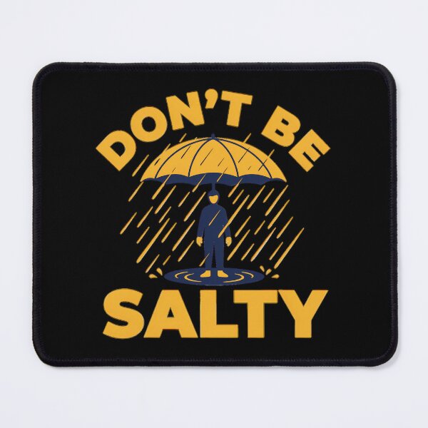 Item preview, Dont Be Salty Rain Umbrella Weather Humor designed and sold by Enea Kelo.