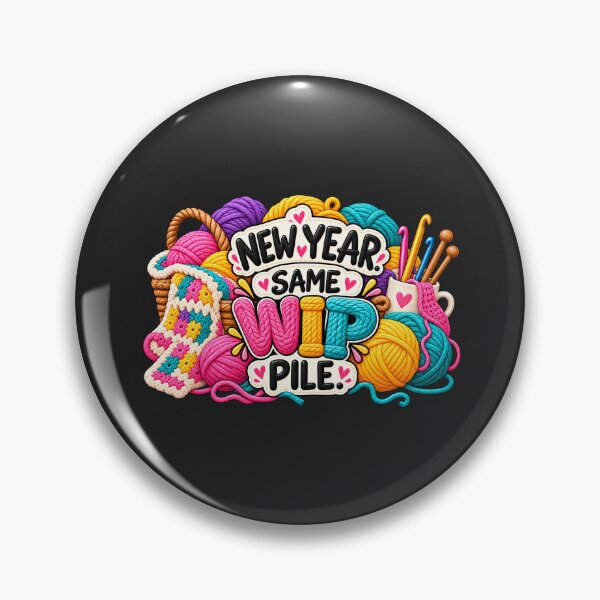 Item preview, New Year Same WIP Pile – Funny Crochet Knitting Project Joke designed and sold by astersgraphics.