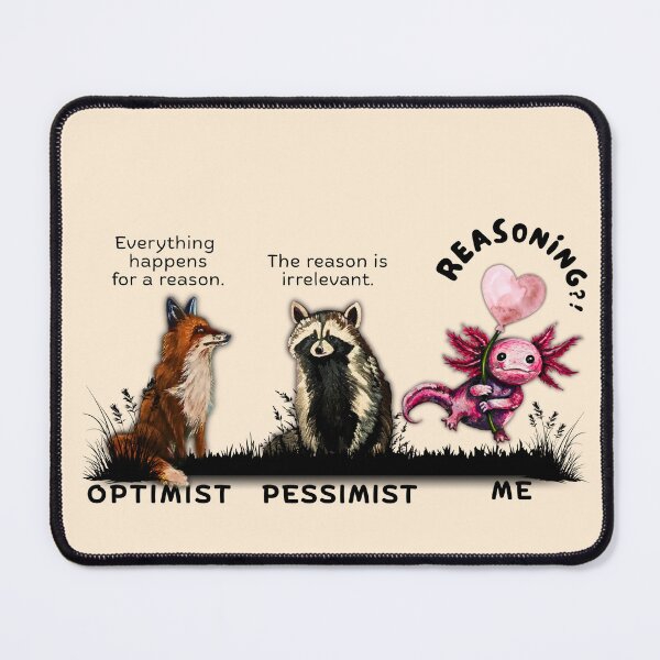 Item preview, Everything Happens for a Reason – Funny Optimist Pessimist Axolotl Shirt designed and sold by ArtistsAtticWI.