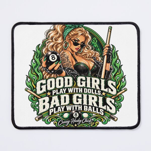 Item preview, Good Girls Play With Dolls Bad Girls Play With Balls Blonde| Retro Women's Pool Player designed and sold by Crazyhuskychick.