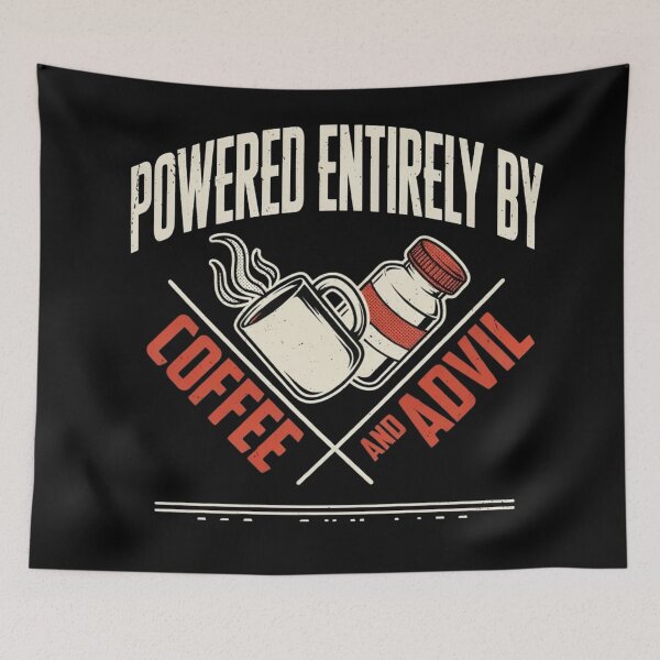 Item preview, Powered Entirely By Coffee And Advil Workout Humor designed and sold by Martial-Art-23.