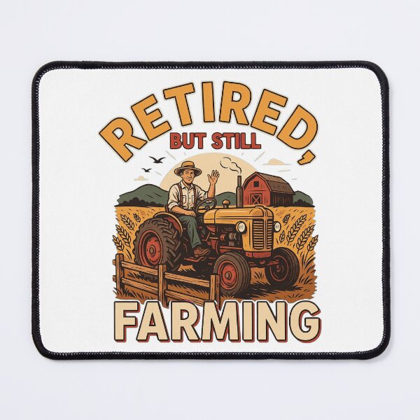 Item preview, Retired Still Farming Vintage Tractor Farmer designed and sold by Mahilis.