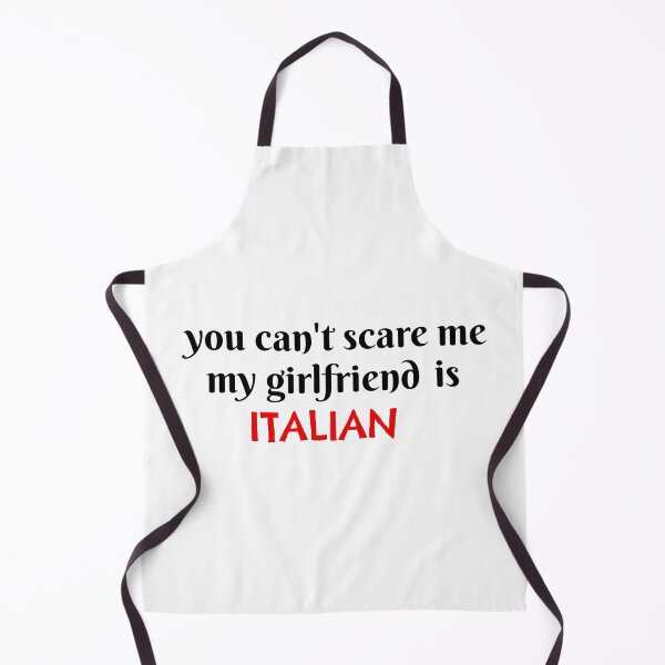 Item preview, you can't scare me my girlfriend is Italian funny gift   designed and sold by GlobalPrintArt.