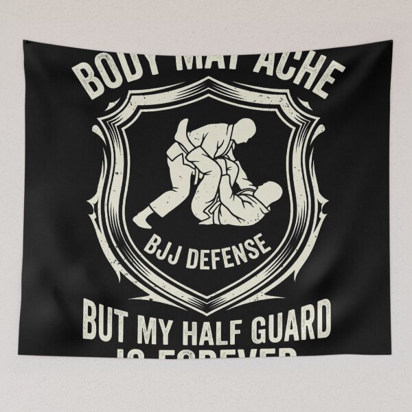 Item preview, Body May Ache But My Half Guard Is Forever BJJ designed and sold by Martial-Art-23.