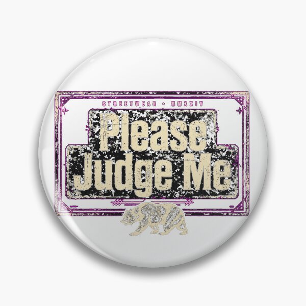 Item preview, Please Judge Me Funny California Bear designed and sold by CozyandBright91.