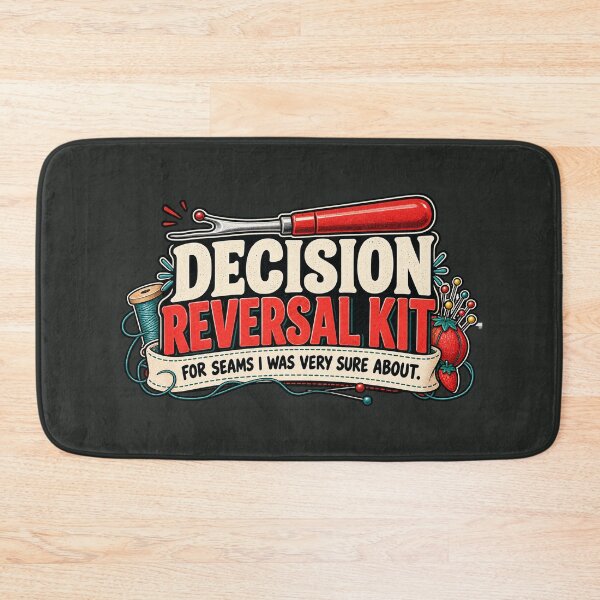 Item preview, Decision Reversal Kit – Funny Seam Ripper Sewing Joke designed and sold by astersgraphics.