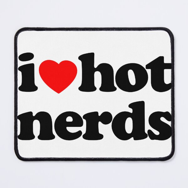 Item preview, I Love Hot Nerds STEM Geek Graphic Black Text designed and sold by MathWare MathClips.