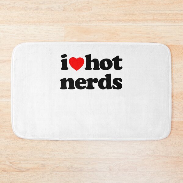 Item preview,  I Love Hot Nerds STEM Geek Graphic Black Text designed and sold by MathWare MathClips.