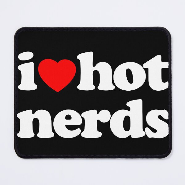 Item preview, I Love Hot Nerds STEM Geek Graphic White Text designed and sold by MathWare MathClips.