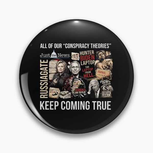 Item preview, Just The News Russiagate All Of Our Conspiracy Theories Keep Coming True designed and sold by ArtSantosv.