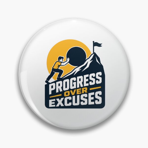 Item preview, Progress Over Excuses designed and sold by Akioos.