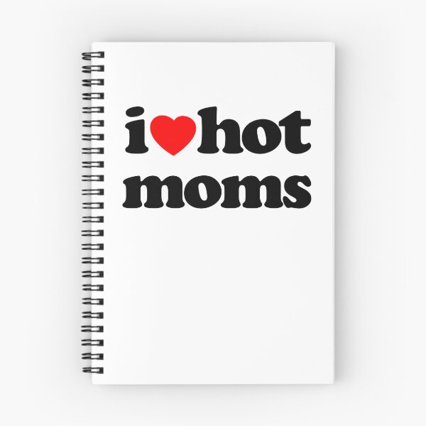 Item preview, I Love Hot Moms Sarcastic Meme Humor Graphic Tee designed and sold by MathWare MathClips.