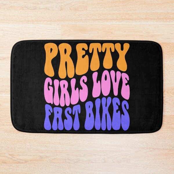 Item preview, Pretty Girls Love Fast Bikes Colorful Bubble Text Art designed and sold by SteamWorkz.