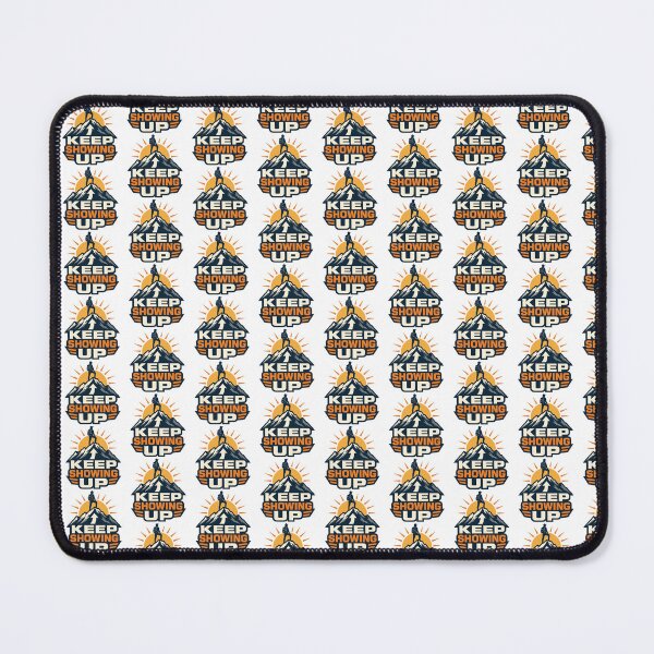 Item preview, Keep Showing Up designed and sold by Akioos.
