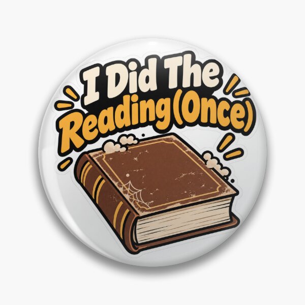 Item preview, I Did The Reading Once Funny Quote designed and sold by NovaToons.